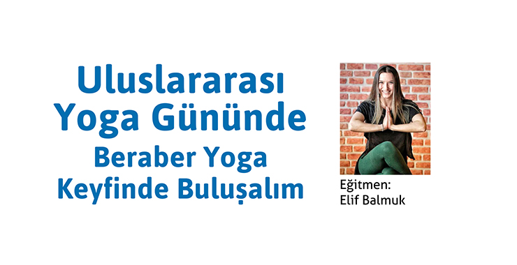  Eğitmen Elif Balmuk ile Yoga Keyfi