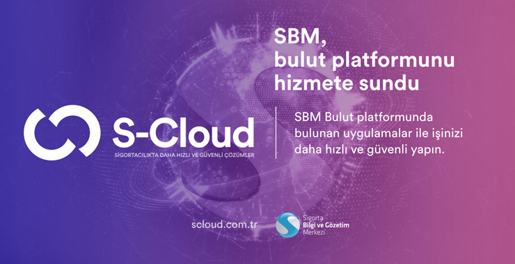  Sigorta Bilgi ve Gözetim Merkezi bulut ortamı S-Cloud’u hayata geçirdi