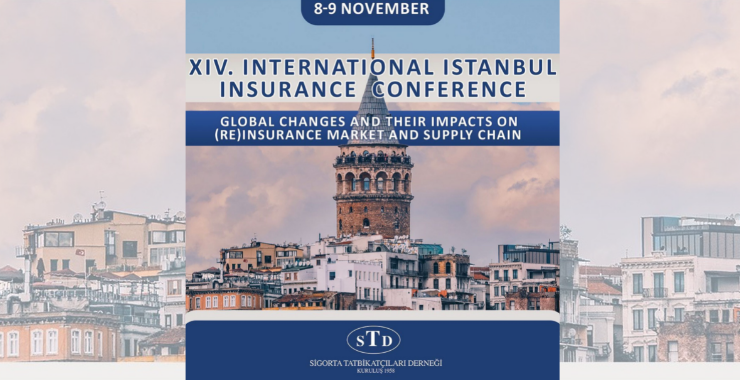  14. Uluslararası İstanbul Sigortacılık Konferansı 8 ve 9 Kasım’da gerçekleşecek