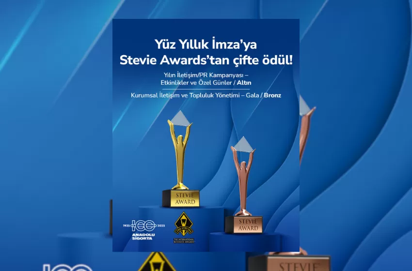  Anadolu Sigorta’ya Stevie Awards’tan iki ödül birden