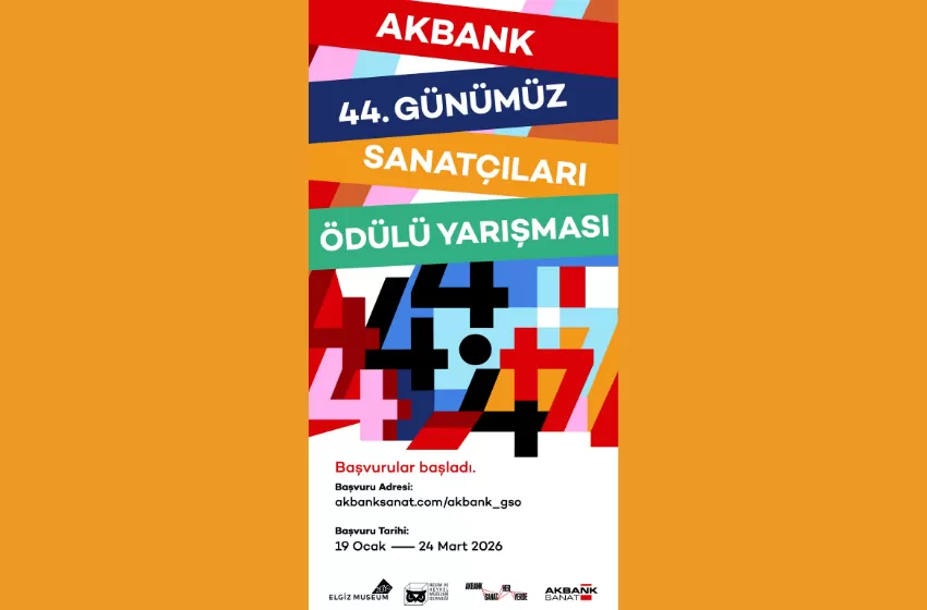  Akbank 44. Günümüz Sanatçıları Ödülü Yarışması için başvurular devam ediyor