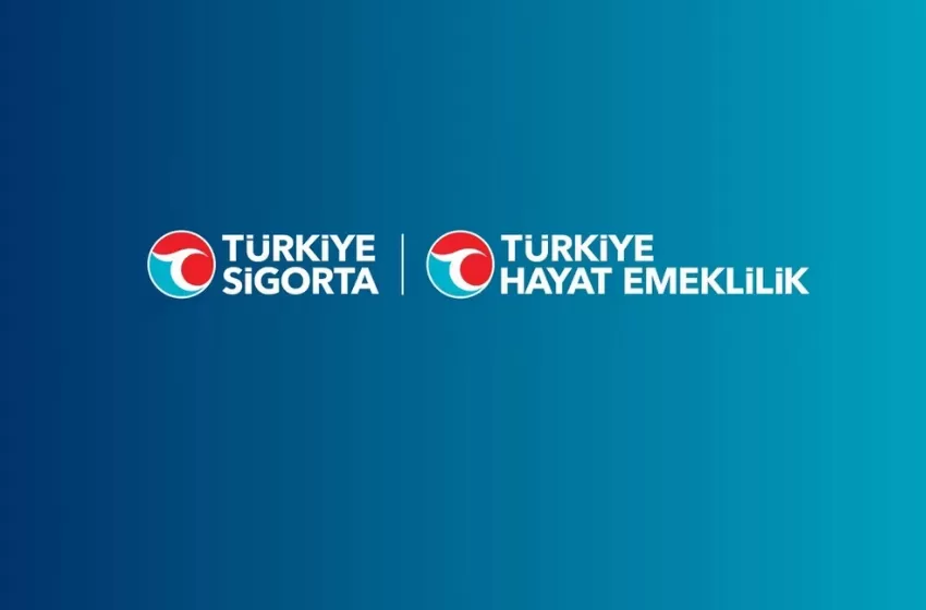  Türkiye Sigorta ve Türkiye Hayat Emeklilik’ten rekor üretim
