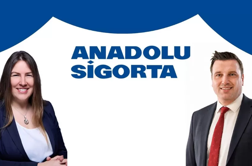  Anadolu Sigorta’da üst yönetimde iki yeni atama