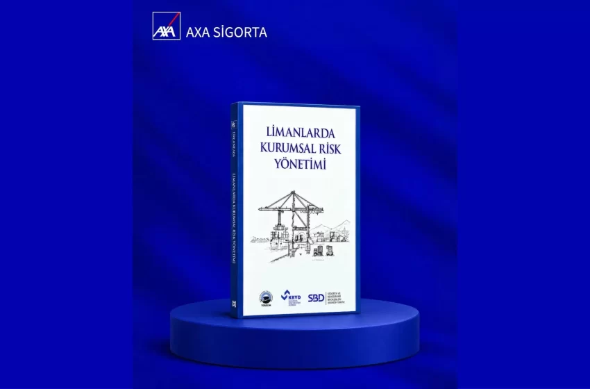  AXA Sigorta’dan liman sektöründe risk yönetimine katkı